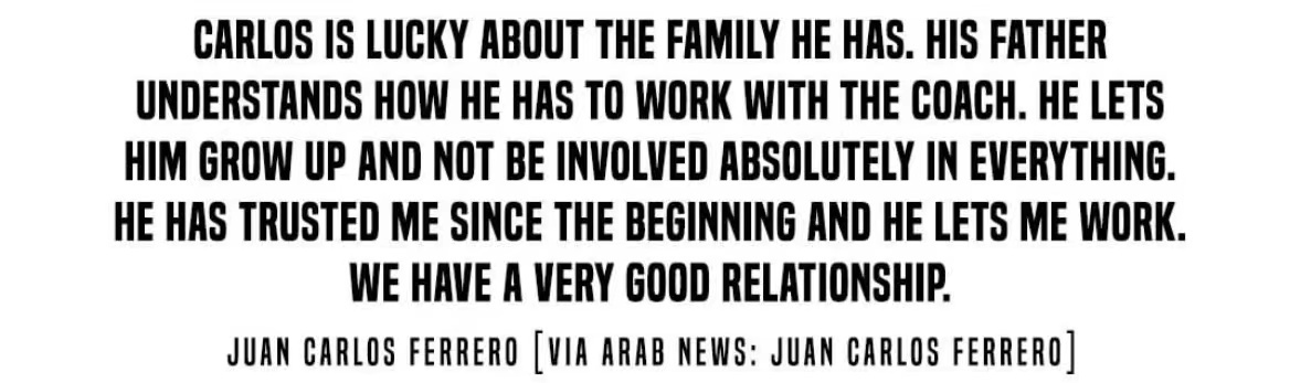 阿尔卡拉斯的父亲从来没有干涉过费雷罗的执教 阿尔卡拉斯的父亲从来没有干涉过费雷罗的执教